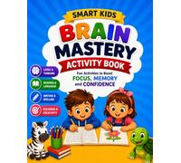 Smart Kids Brain Mastery: Fun Learning Activities for Ages 4-8 | Alphabet Games, Logic Puzzles, Coloring, Brain Teasers & Word Search