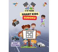 Smart Kids Sudoku: A Fun-Filled Sudoku Adventure with Cars, Trucks, and More!