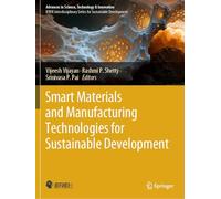 Smart Materials and Manufacturing Technologies for Sustainable Development (Advances in Science, Technology & Innovation)