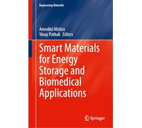 Smart Materials for Energy Storage and Biomedical Applications (Engineering Materials)