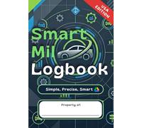 Smart Mileage Log Book for Taxes IRS, 2026-2027, Vehicle Expense Tracker with AI SCAN: For US: Professional Smart Driver’s Log with Odometer Readings, ... Uber, and Small Business Owners.