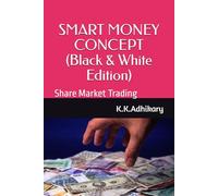 SMART MONEY CONCEPT (Black & White Edition): Share Market Trading