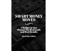 Smart Money Moves 12 Month Undated Budget Planner Black Paper Edition: Monthly Calendars, Paycheck Budget Trackers, Cash Envelope Breakdown, and Monthly Savings Challenge