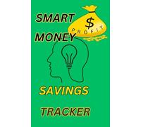 SMART MONEY SAVINGS TRACKER