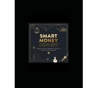 Smart Money: Understanding Market Secrets & Institutional Trading