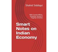 Smart Notes on Indian Economy: With Current Affairs, Economic Survey & Flagship Schemes (Digital Economics of Artificial Intelligence (Series))