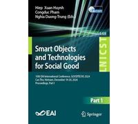 Smart Objects and Technologies for Social Good: 10th EAI International Conference, GOODTECHS 2024, Can Tho, Vietnam, December 19-20, 2024, ... and Telecommunications Engineering)