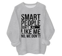 Smart People Don't Like Me Sudadera con capucha Smart People Don't Like Me No We Don't, Gris-1, 3XL