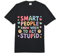Smart People Know When To Act Stupid - Comfort Colors Adult Heavyweight T-Shirt