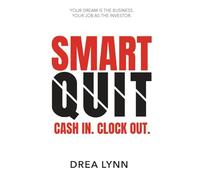 Smart Quit: Cash In. Clock Out.