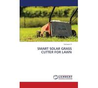 Smart Solar Grass Cutter for Lawn: An analysis of the figure of the psychopath in film in terms of their artefacts