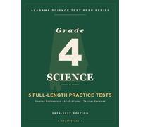 Smart Stars ACAP Alabama Grade 4 Science: 5 Practice Tests with Detailed Answer Explanations (Smart Stars Alabama ACAP)