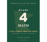 Smart Stars MCA Minnesota Grade 4 Math: 5 Practice Tests with Detailed Answer Explanations (Smart Stars Minnesota Comprehensive Assessments (MCA))