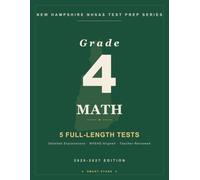 Smart Stars New Hampshire NH SAS Grade 4 Math: 5 Practice Tests with Detailed Answer Explanations