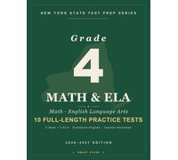 Smart Stars New York State Grade 4 Math and English Language Arts: 10 Practice Tests (5 Math + 5 ELA) with Detailed Answer Explanations (New York State Test (NYST) Prep)