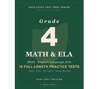 Smart Stars Ohio State Test Grade 4 Math and English Language Arts: 10 Practice Tests (5 Math + 5 ELA) with Detailed Answer Explanations