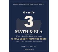 Smart Stars Pennsylvania PSSA Grade 3 Math & English Language Arts (ELA): 10 Practice Tests with Detailed Answer Explanations