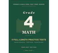 Smart Stars Pennsylvania PSSA Grade 4 Mathematics: 5 Practice Tests with Detailed Answer Explanations