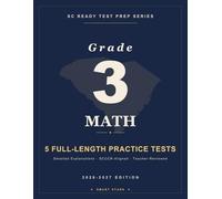 Smart Stars SC READY Grade 3 Math: 5 Practice Tests with Detailed Answer Explanations