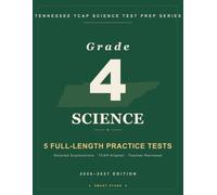 Smart Stars Tennessee TCAP Grade 4 Science: 5 Practice Tests with Detailed Answer Explanations