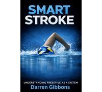 Smart Stroke: Understanding Freestyle as a System