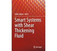 Smart Systems with Shear Thickening Fluid