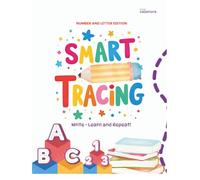 Smart Tracing: Handwriting Practice Workbook for Preschool and Kindergarten Kids Ages 3-5 (Smart Kids Workbook Series)
