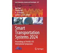Smart Transportation Systems 2024: Proceedings of 7th KES-STS International Symposium