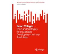 Smart Villages: Tools and Strategies for Sustainable Development in Inner Rural Areas (SpringerBriefs in Applied Sciences and Technology)