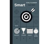 SMART-Zielplaner: Dein Weg zu klaren und erreichbaren Zielen - Notizbuch - Planer - Coaching
