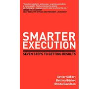Smarter Execution: Seven steps to getting results