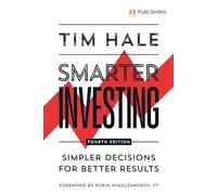 Smarter Investing: Simpler Decisions for Better Results