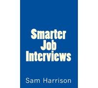 Smarter Job Interviews: Navigating Job Searching and Employment after the Global Financial Crisis