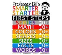 Smarter Starter First Steps Book SERIES 0+: Includes MATH 0+, COLORS 0+, SHAPES 0+, SIZES 0+, FACTS 0+, and WORDS 0+ (Smarter Starter First Steps Series 0+)