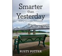 Smarter than Yesterday: Helping YOU to enjoy YOUR journey