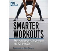 Smarter Workouts: The Science of Exercise Made Simple