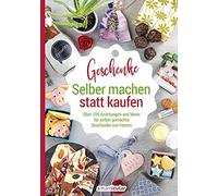 smarticular Ver Selber machen statt kaufen - Geschenke: Über 100 Anl (Tapa dura)