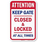 SmartSign 3M - Letrero reflectante de alta intensidad, leyenda "Keep Gate Closed & Locked At All Times", 18 pulgadas de alto x 12 pulgadas de ancho, azul/rojo sobre blanco