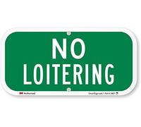 SmartSign 3M - Letrero reflectante de grado ingeniero, leyenda "No Loitering", 6 pulgadas de alto x 12 pulgadas de ancho, blanco sobre verde