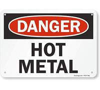 SmartSign by Lyle S-2303-AL-10 - Señal de aluminio con texto en inglés"Danger: Hot Metal", 7" x 10"