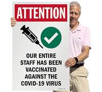 SmartSign Cartel con texto en inglés «Our Entire Staff Has Been Vaccinated Against The COVID-19 Virus» (61 x 91 cm, impresión digital, plástico corrugado de 160 mil, 1 unidad)