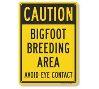 SmartSign Cartel de metal divertido "Caution - Bigfoot Breeding Area, avoid Eye Contact", de 14 x 10 pulgadas, aluminio laminado a prueba de óxido, negro y amarillo