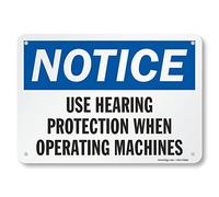 SmartSign Cartel de metal OSHA de 7 x 10 pulgadas, con texto en inglés "Notice - Use Hearing Protection When Operating Machines", aluminio laminado inoxidable de 40 mil, azul, negro y blanco