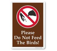 SmartSign Letrero de metal con símbolo de "Please Do Not Feed The Birds" de 14 x 10 pulgadas, aluminio laminado a prueba de óxido, multicolor