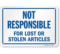 SmartSign Letrero de plástico, leyenda "Not Responsible for Lost or Stolen Articles", 7 pulgadas de alto x 10 pulgadas de ancho, negro/azul sobre blanco