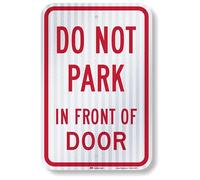 SmartSign Letrero "Do Not Park In Front Of Door" | Aluminio reflectante de alta intensidad 3M de 12 x 18 pulgadas