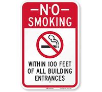 SmartSign Letrero "No Smoking Within 100 Feet of All Building Entrances" | Aluminio reflectante 3M de grado de alta intensidad