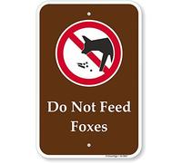 SmartSign Señal de aluminio "Do Not Feed Foxes" (30,5 x 45,7 cm)