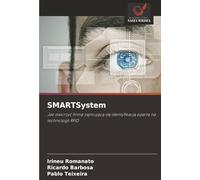 SMARTSystem: Jak stworzyć firmę zajmującą się identyfikacją opartą na technologii RFID