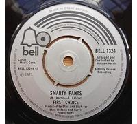 Smarty Pants / One Step Away - First Choice 7" 45